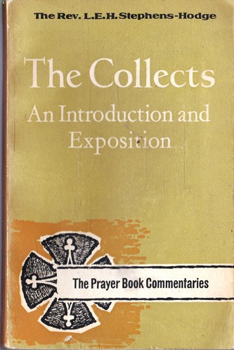 L. E. H. Stephens-Hodge / The Collects (Vintage Paperback)