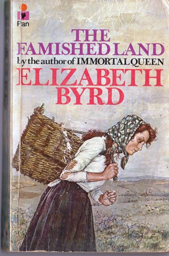 Elizabeth Byrd / The Famished Land (Vintage Paperback)