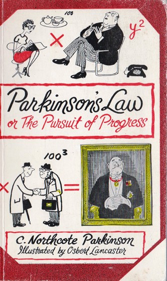 C. Northcote Parkinson / Parkinson's law or the Pursuit of Progress (Vintage Paperback)