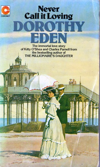 Dorothy Eden / Never Call it Loving (Vintage Paperback)