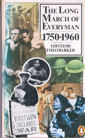 Theo Barker / The Long March of Everyman 1750-1960 (Vintage Paperback)