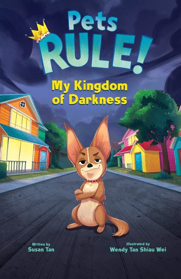 Susan Tan / Pets Rule #1: My Kingdom Of Darkness (Pets Rule! #1)