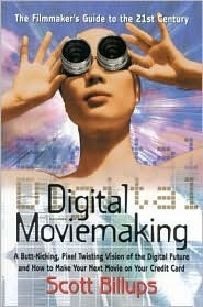 Scott Billups / Digital Moviemaking (Large Paperback)