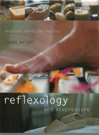 Janet Wright / Reflexology and Acupressure (Coffee Table Book)