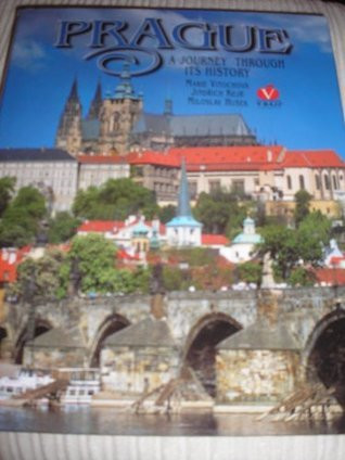 Marie Vitochova / Prague: A Journey Through its History (Coffee Table Book)