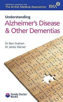 James Warner / Understanding Alzheimer's Disease & Other Dementias