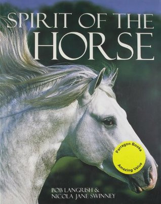 Bob Langrish / Spirit of the Horse (Coffee Table Book)