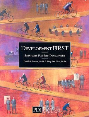 David B. Peterson / Development First: Strategies for Self-Development (Coffee Table Book)