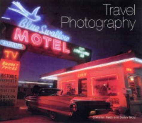 Christian Heeb / Travel Photography (Coffee Table Book)