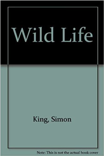 Simon King / Wild Life (Large Paperback)