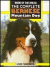 Jude Simonds / The Complete Bernese Mountain Dog (Coffee Table Book)