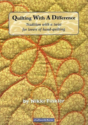 Nikki Tinkler / Quilting With a Difference (Coffee Table Book)
