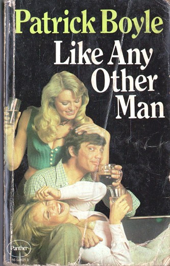 Patrick Boyle / Like Any Other Man (Vintage Paperback)