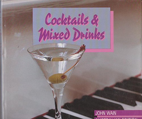 John Wain / Cocktails & Mixed drinks (Coffee Table Book)