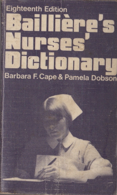 Barbara F. Cape / Bailliere's Nurses Dictionary (Vintage Paperback)