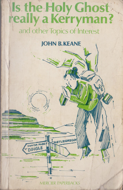 John B. Keane / Is the Holy Ghost really a Kerryman? (Vintage Paperback)