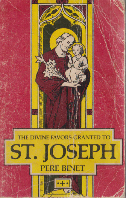 Pere Binet / Divine Favors Granted to St. Joseph (Vintage Paperback)