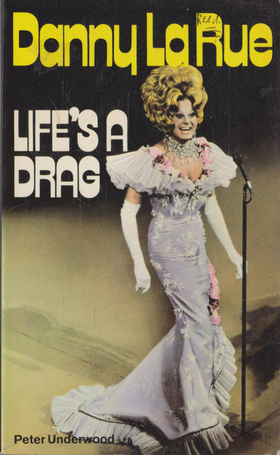 Danny La Rue / Life's a Drag! (Vintage Paperback)