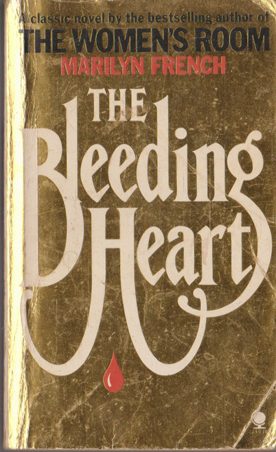 Marilyn French / The Bleeding Heart. (Vintage Paperback)