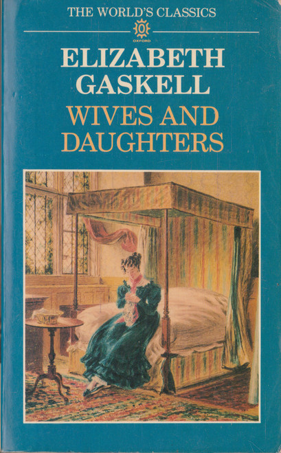 Elizabeth Gaskell / Wives and Daughters (Vintage Paperback)