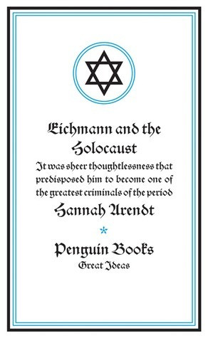 Hannah Arendt / Eichmann and the Holocaust