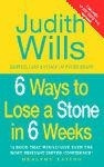 Judith Wills / 6 Ways To Lose A Stone In 6 Weeks