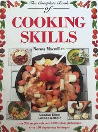Norma MacMillian / The Complete Book of Cooking Skills (Coffee Table Book)