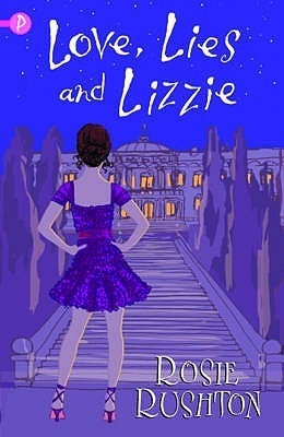 Rosie Rushton / Love, Lies and Lizzie