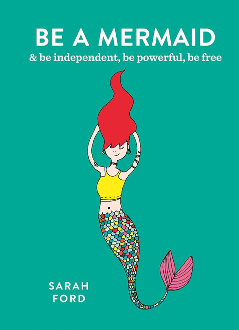 Sarah Ford / Be a Mermaid