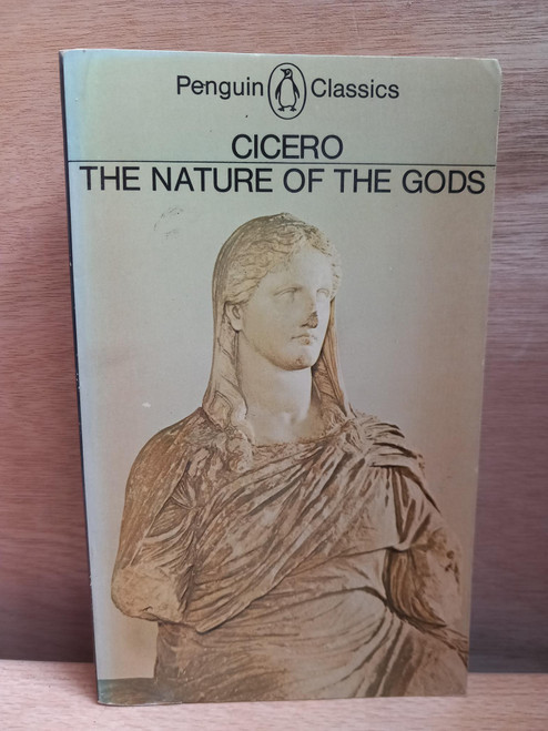 Cicero - The Nature of the Gods ( De Natura Deorum) (Translated by H.C.P McGregor)