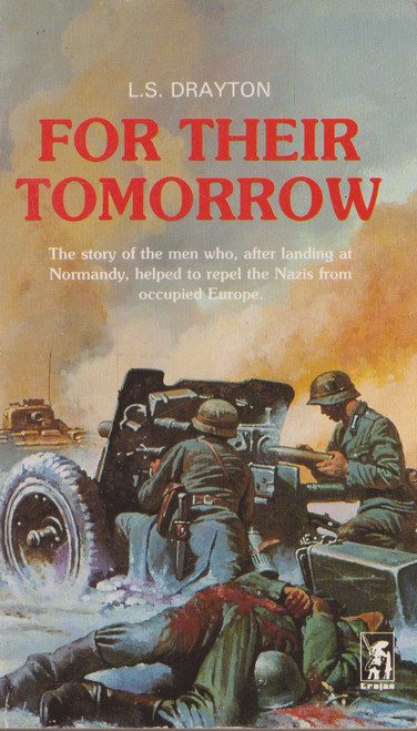 L. S. Drayton / For their tomorrow (Vintage Paperback)