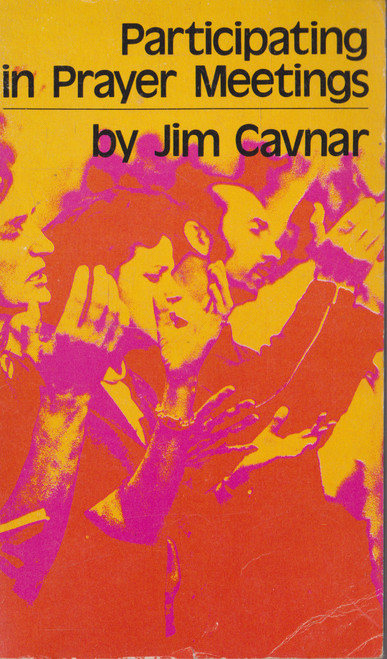 Jim Cavnar / Participating in Prayer Meetings (Vintage Paperback)