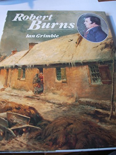 Ian Grimble / Robert Burns (Coffee Table Book)