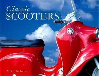 Mike Webster / Classic Scooters (Coffee Table Book)