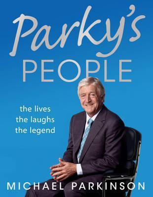 Michael Parkinson / Parky's People (Coffee Table Book)