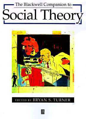Bryan S. Turner / Blackwell Companion to Social Theory (Coffee Table Book)