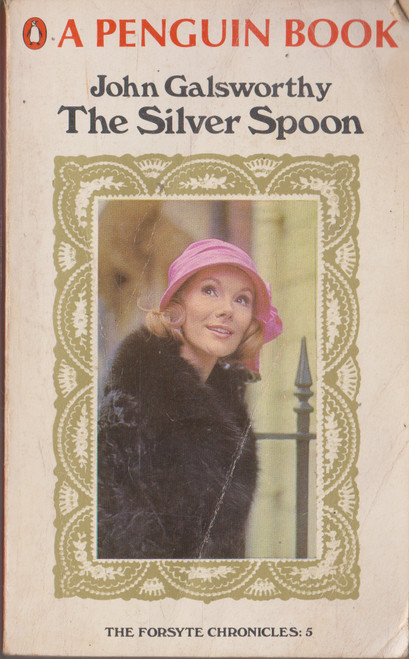 John Galsworthy / The Silver Spoon. (Vintage Paperback)