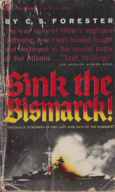 C. S. Forester / Sink the Bismarck! (Vintage Paperback)