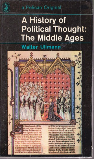 Walter Ullmann / A History of Political Thought: The Middle Ages (Vintage Paperback)