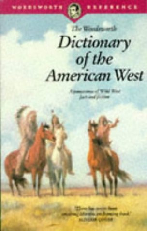 Win Blevins / The Wordsworth Dictionary of the American West