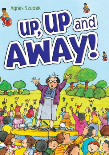 Agnes Szudek / Pocket Tales Year 5 Fiction: Up, Up and Away!