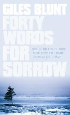 Giles Blunt / Forty Words for Sorrow