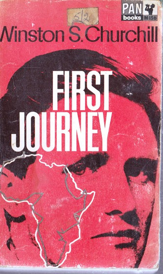 Winston S. Churchill / First Journey (Vintage Paperback)