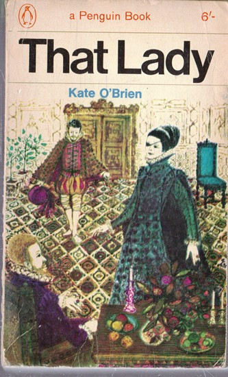 Kate O'Brien / That Lady (Vintage Paperback)