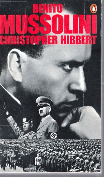 Christopher Hibbert / Benito Mussolini (Vintage Paperback)