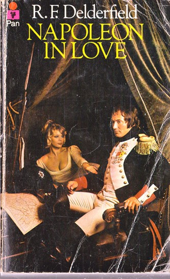 R. F. Delderfield / Napoleon in Love (Vintage Paperback)