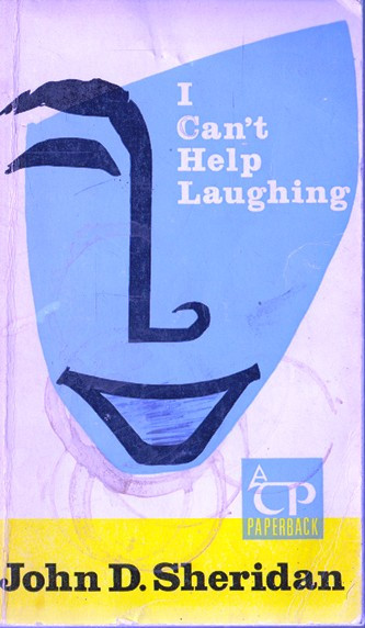 John D. Sheridan / I Can't Help Laughing (Vintage Paperback)