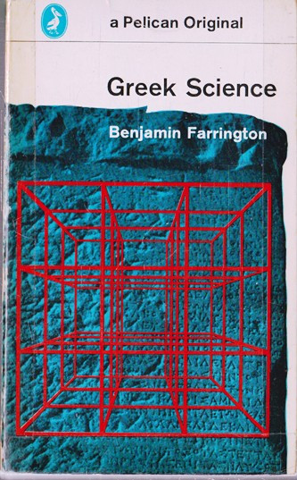 Benjamin Farrington / Greek Science (Vintage Paperback)