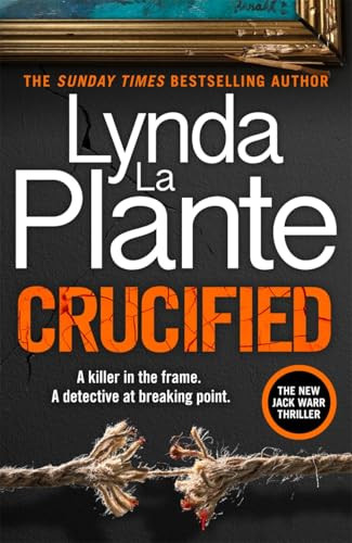 Lynda La Plante / Crucified