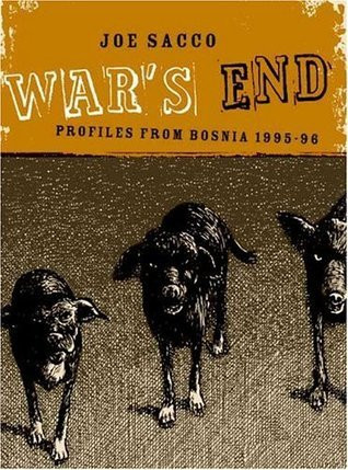 Joe Sacco / War's End: Profiles from Bosnia, 1995-1996 (Coffee Table Book)